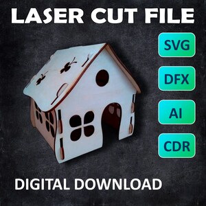 May include: A white wooden house with a cutout design, including windows and a door. The house is on a black background with the text "LASER CUT FILE" and "DIGITAL DOWNLOAD" in white. The image also includes buttons with the text "SVG", "DFX", "AI", and "CDR" in white on a blue background.