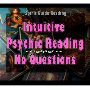 Lectura a ciegas: lectura psíquica intuitiva sin preguntas. Lectura de guía espiritual