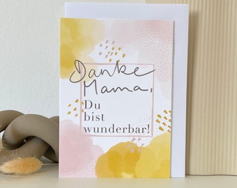 Carte fête des mères A6 / carte double "Merci maman, tu es merveilleuse !"