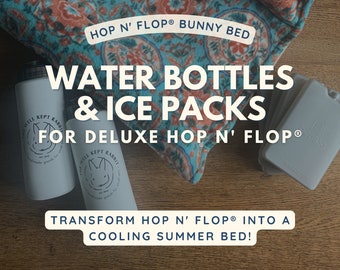 Custom Fit Water Bottle & Ice Packs for Deluxe HOP N FLOP® | for Rabbits, Guinea Pigs, Cats, Chinchillas | product of The Well Kept Rabbit™