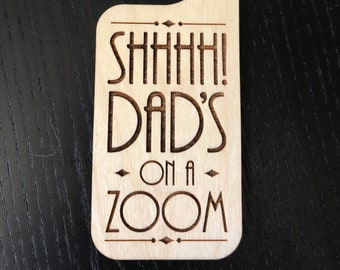 Zoom Meeting Door Hanger|Zooming Door|Mom Zooming|Dad Zooming|Do Not Disturb Door Sign|Custom Door Hanger|Custom Wood Sign|Home Office Gift