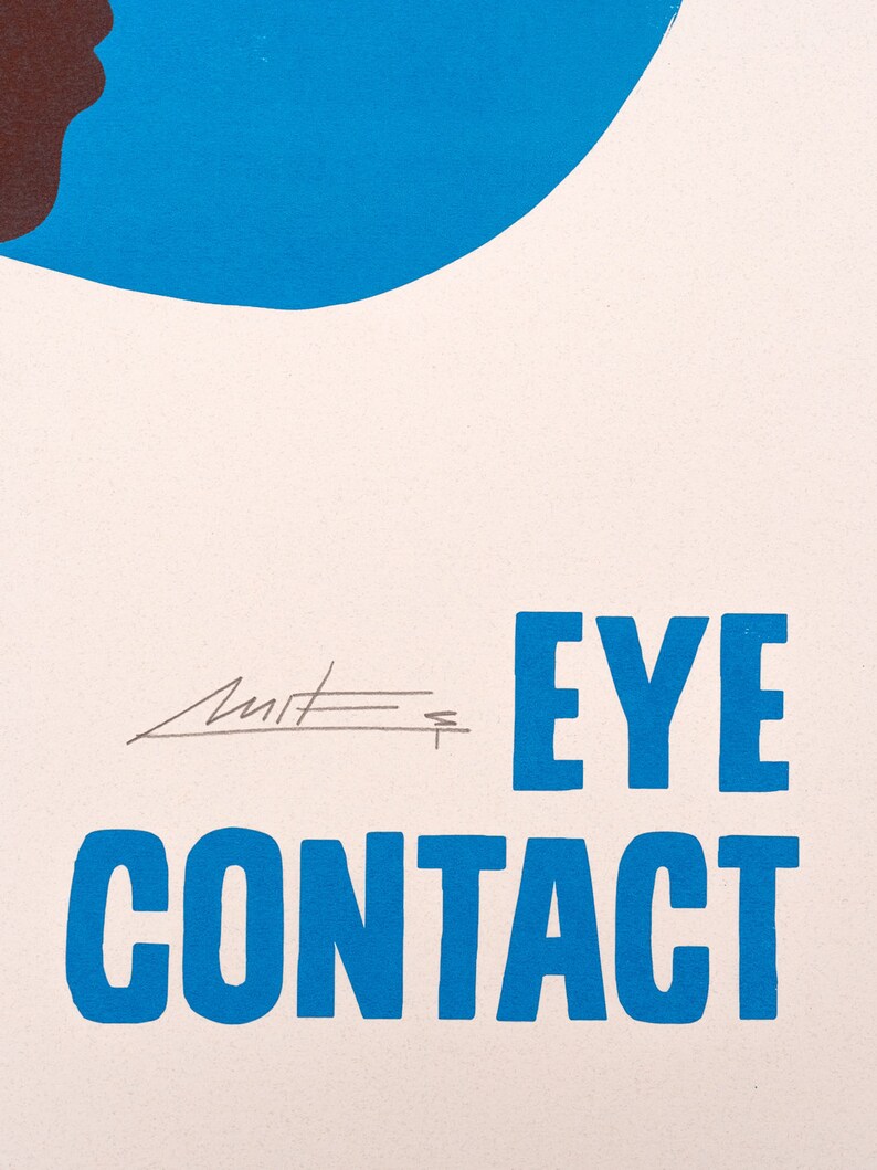 The Art of Eye Contact Handprinted Limited Edition Art Etsy