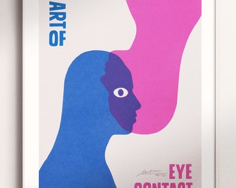 The Art Of Eye Contact  | She/Her | Handprinted Limited Edition Art