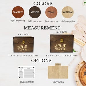 May include: Wooden recipe box with options for walnut, venge, teak, and natural finishes. Available in 4x6 and 5x7 sizes, with measurements of 7" x 5.5" x 5.1" (18 x 14 x 13 cm) and 8.3" x 6.7" x 5.1" (21 x 17 x 13 cm). Includes recipe cards and dividers.
