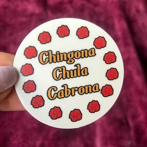 Chingona Chula Cabrona Sticker, Latina Sticker, Latina Merch