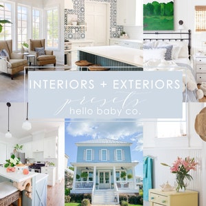 May include: A collage of images showcasing interior and exterior design presets. The images feature a living room, kitchen, bedroom, bathroom, and a house exterior. The text "Interiors + Exteriors Presets hello baby co." is displayed in the center of the collage.