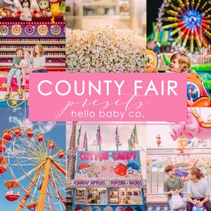 May include: A collage of images featuring a county fair with a Ferris wheel, cotton candy, carnival rides, and people enjoying the festivities. The text "COUNTY FAIR presets hello baby co." is displayed in pink.