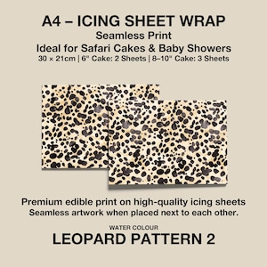 May include: Two A4-sized icing sheets with a seamless leopard print design. The sheets are beige with black spots and are designed for safari cakes and baby showers. The text on the image reads "LEOPARD PATTERN 2".