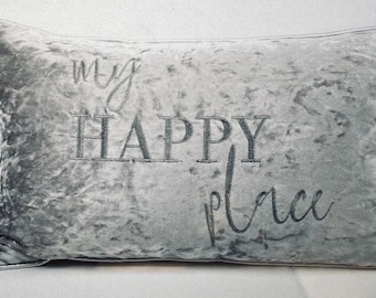 Stunning, 'My Happy Place ', Velvet, Grey Cushion, (includes filling). Decoration, Living Room, Bedroom, Comfort, Luxury.