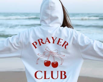 Prayer Club Hoodie Christian Cherry Ribbon Sweatshirt Coquette Faith Hoodie Aesthetic Religious Apparel Gift for Her