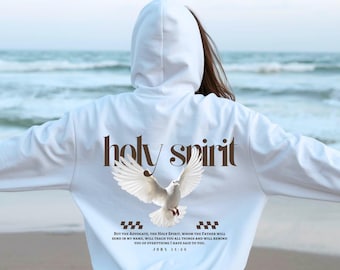 Holy Spirit Dove Hoodie Christian Faith Sweatshirt Religious Hoodie Bible Verse Apparel Unisex Christian Gift