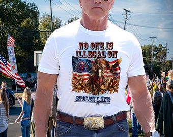 No One Is Illegal in a Stolen Land” T-Shirt | 100% Cotton | Political Statement Shirt | Anti-Trump | Human Rights Tee