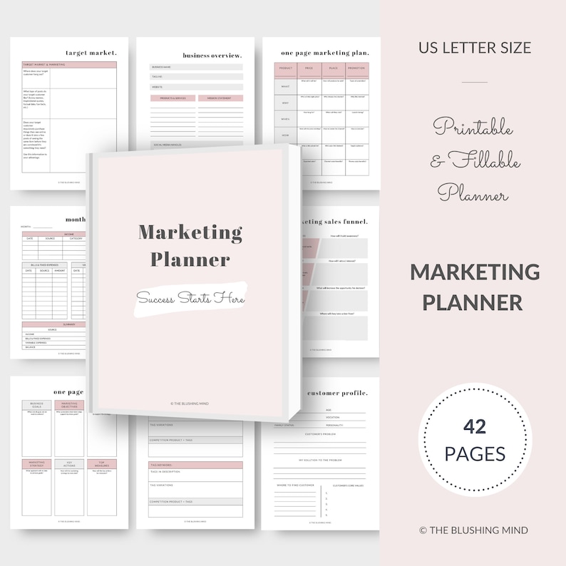 May include: A printable and fillable marketing planner in US Letter size. The cover is light pink with the words "Marketing Planner" and "Success Starts Here" in a dark grey font. The planner includes 42 pages.
