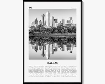 May include: A black and white framed wall art print featuring the Dallas skyline with the Reunion Tower, reflected in water. The text reads DAL, TEXAS USA, and DALLAS, followed by a descriptive paragraph about the city's history and geography.