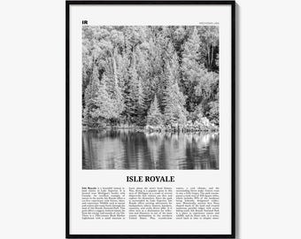 May include: A black and white framed wall art print featuring a dense forest landscape reflected in calm water. The text reads IR, MICHIGAN, USA, and ISLE ROYALE, followed by a descriptive paragraph about the national park's geography and history.