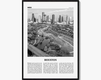 May include: A black and white framed poster featuring an aerial view of the Houston skyline with a winding river and parkland in the foreground. The text HOU and TEXAS USA appear at the top, with the word HOUSTON and descriptive text below.