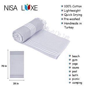 May include: Gray and white striped Turkish towel, 70 inches long and 39 inches wide. Made of 100% cotton, lightweight, quick drying, pre-washed, and handmade in Turkey.