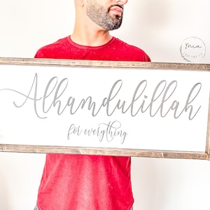 Alhamdulillah For Everything Wood Signs, Islamic Home Decor, Islamic Farmhouse Home Decor