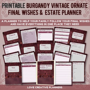 May include: Printable burgundy vintage ornate estate planner with a floral design. The planner includes sections for funeral arrangements, recurring bills, home security login information, vehicle information, important information, pets, credit cards, bank account, internet passwords, letter to family, doctors list, and table of contents.