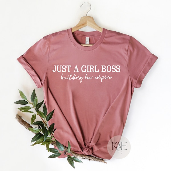 Just a Girl Boss T-Shirt