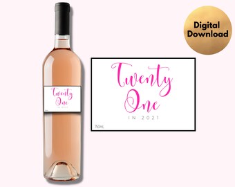 Veintiuno en 2021 Etiqueta de botella de vino Descarga digital / Regalo de cumpleaños número 21 / Regalos de alcohol/