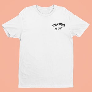 Embroidered T-shirt Yorkshire As Owt