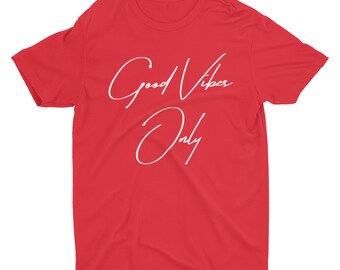 Good Vibes Only T-Shirt