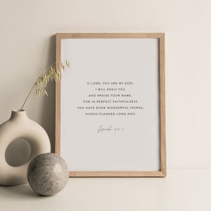 Isaïe 25:1, Ô Seigneur Tu es mon Dieu, Art mural chrétien, Imprimé verset biblique minimal, Art moderne de mur des Écritures, Décor chrétien à la maison