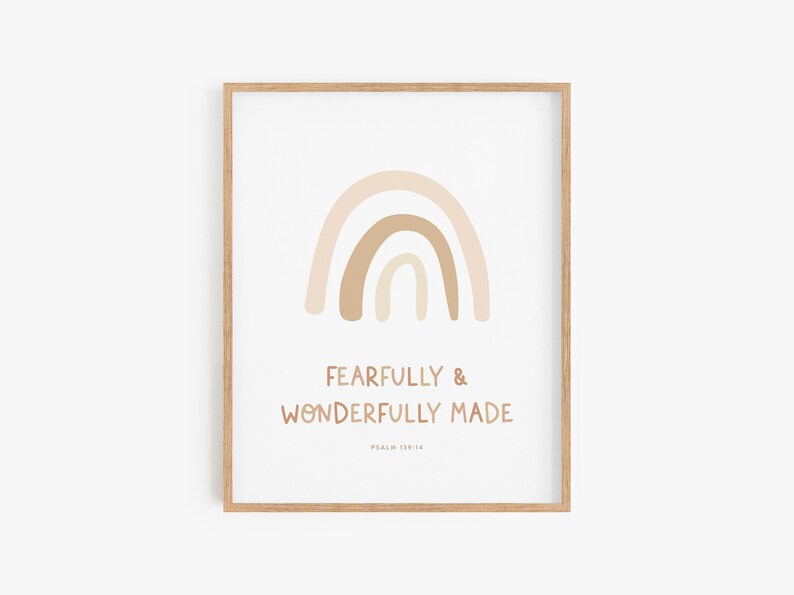 May include: A beige and brown rainbow with the text "Fearfully & Wonderfully Made" and "Psalm 139:14" below it.