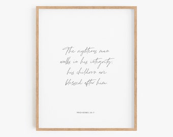 Proverbs 20:7, Father's Day Bible Verse Printable, Christian Fathers Day Gift, Gift for Dad Scripture, Dad Bible Verse, Christian Dad Gift