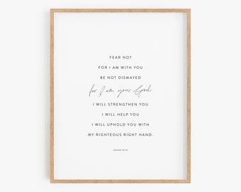 Isaiah 41:10, Modern Bible Verse Print, Minimal Bible Verse, Modern Scripture Wall Art, Fear Not For I am With You