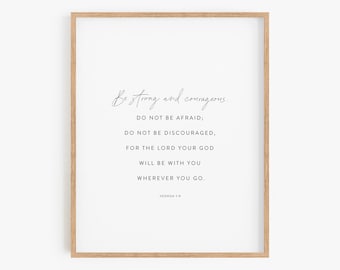 Joshua 1:9, Be Strong and Courageous, Nursery Bible Verse Print, Kids Christian Wall Art, Christian Gift, Modern Scripture Wall Art