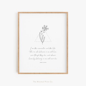 I am the Resurrection and the Life, John 11:25-26, Easter Bible Verse Printable, Baptism Gift, Floral Scripture Wall Art, Easter Wall Decor