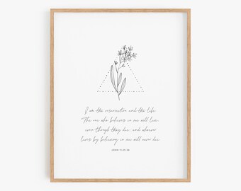 I am the Resurrection and the Life, John 11:25-26, Easter Bible Verse Printable, Baptism Gift, Floral Scripture Wall Art, Easter Wall Decor