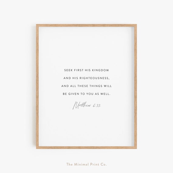 Matthew 6:33, Seek First His Kingdom, Christian Prints, Bible Verse Wall Art, Christian Wall Art, Modern Scripture, Christian Office Decor
