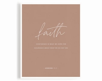 Faith Print, Hebrews 11:1, Scripture Print, Christian Wall Art, Faith Bible Verse Wall Art, Christian Home Decor, Terracotta Boho Decor
