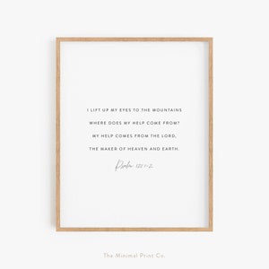 Psalm 121:1-2, I Lift Up My Eyes to the Mountains, Bible Verse Print, Modern Christian Wall Art, Baptism Gift, Inspiring Scripture Wall Art