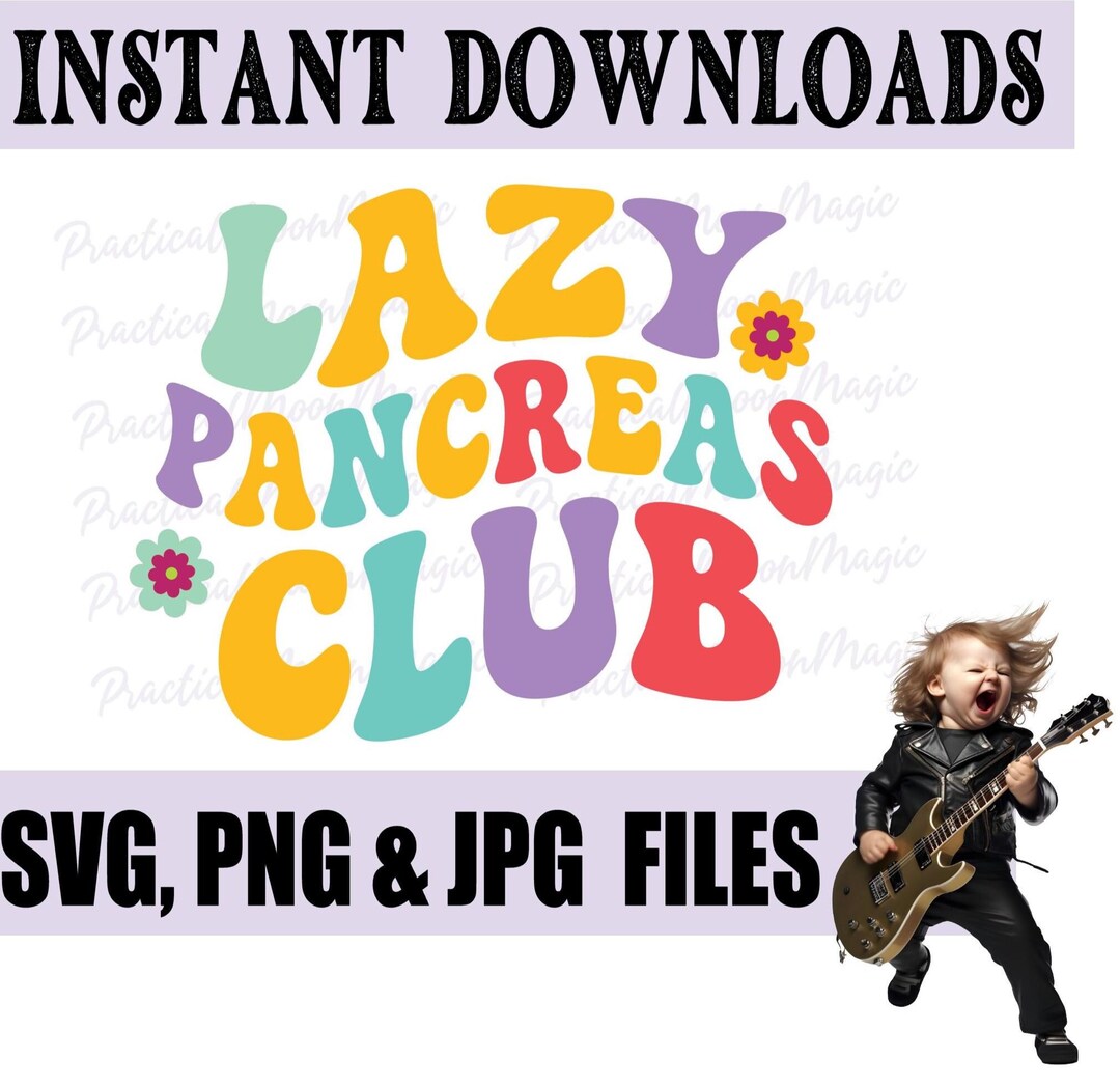 Instant Digital Download- Lazy Pancreas Club PNG SVG for Cricut ...