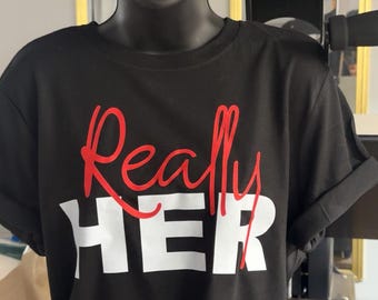 Really Her T-shirt Design | SVG PNG DTF Sublimering (Digital Fil)
