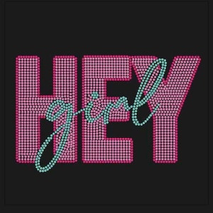 Rhinestone Template (Digital File Only) SS10 Hey Girl