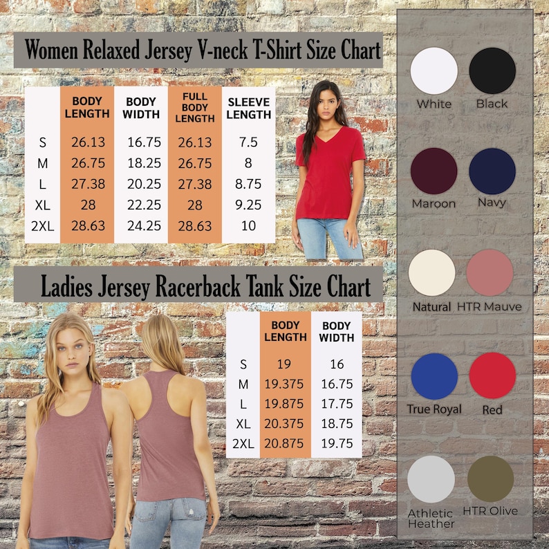 May include: A size chart for women's relaxed jersey V-neck t-shirts and ladies jersey racerback tanks. The chart includes body length, width, and sleeve length measurements in inches. Color swatches include white, black, maroon, navy, and more.