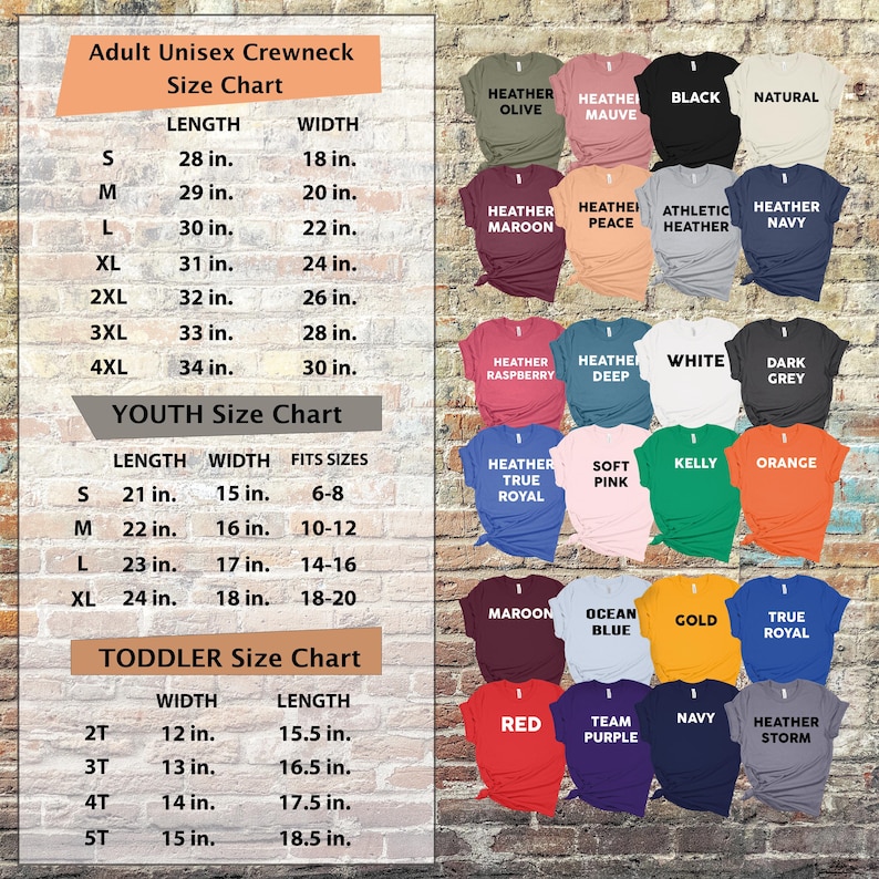 May include: A size chart for adult unisex crewneck, youth, and toddler t-shirts. The chart includes measurements in inches for length and width, along with size ranges. Various t-shirt colors are displayed, including black, navy, and orange.