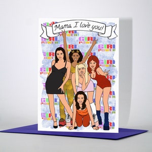 Spice Girls Mother's Day/any occasion greeting card
