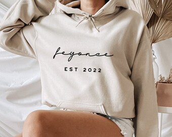 Feyonce Est Hoodie, Verlobung Est Hoodie, Braut Hoodie, Bride To Be Hoodie, Bachelorette Party Hoodie, Fiance Hoodie,