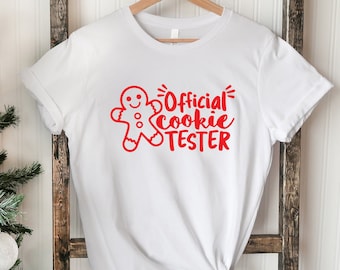Official Cookie Tester Shirt, Gingerbread Christmas Shirt, Gingerbread man shirt, Cookie tasting Shirt, Funny Gingerbread Shirt,