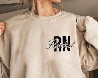 Custom Registered Nurse Sweatshirt, Registered Nurse Sweatshirt, Personalized Rn Sweatshirt, Nurse Life Outfit, Registered Nurse Sweater,