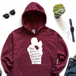 Father and Daughter Forever Love Hoodie, First Love Father Hoodie, Best Dad Ever Hoodie, Daughter Heart Daddy Hoodie, New Father Hoodie