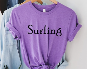 Surfing Shirt, Summer Vacation Surf Shirt, Surf Style Shirt, Womens Surf Shirt, Mens Surfing Shirt, Sun Surf Lover Shirt, Kids Surf Shirt