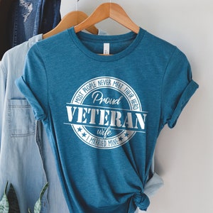 Veteran Wife Shirt, Veteran Shirt, Army Wife Shirt, Military Shirt, Patriotic Shirt, Honeymoon Shirt, Wedding Shirt, Anniversary Shirt