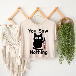 You Saw Nothing Crop Top, Black Cat Crop, Spooky Cat Crop Top, Halloween Crop Top, Witch Crop Top, Welcome Halloween Crop, Horror Crop Top,
